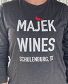Black long sleeve with text that says "Majek Wines Schulenberg, TX."  